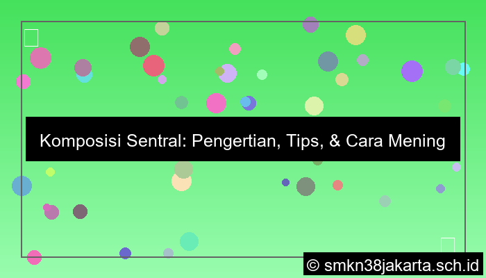 ilustrasi komposisi sentral adalah