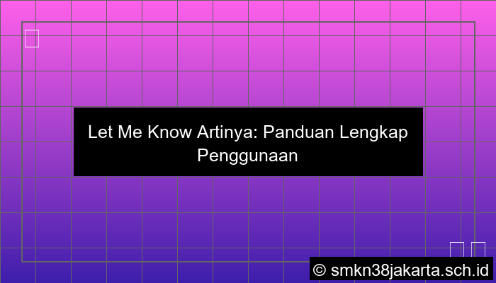 let me know artinya
