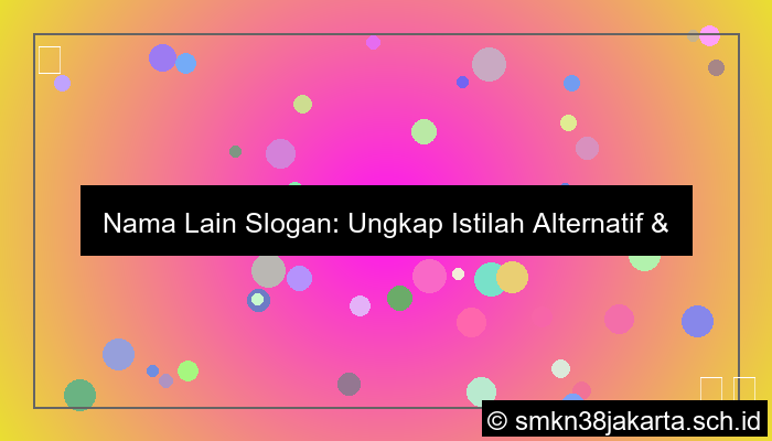 ilustrasi nama lain slogan adalah