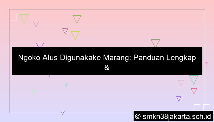 visual ngoko alus digunakake marang