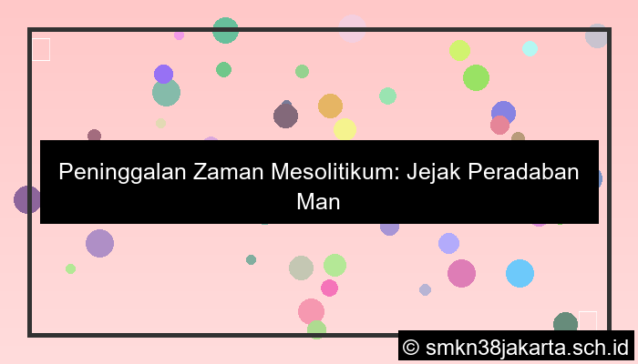 ilustrasi peninggalan zaman mesolitikum