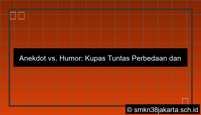 grafik perbedaan anekdot dan humor