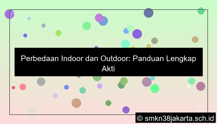 perbedaan indor dan outdor