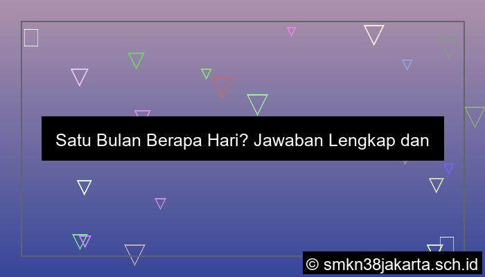 satu bulan berapa hari