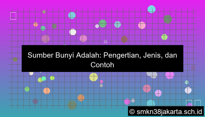 sumber bunyi adalah