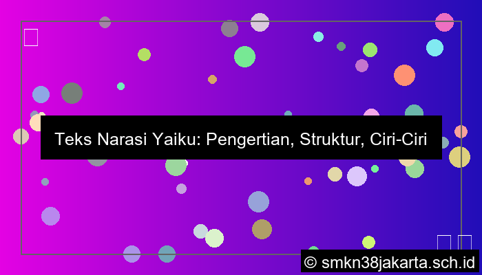 ilustrasi teks narasi yaiku