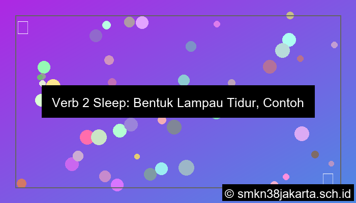 desain verb 2 sleep