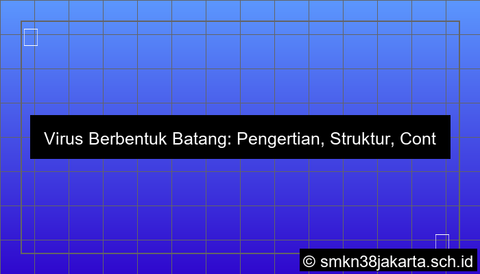 desain virus berbentuk batang