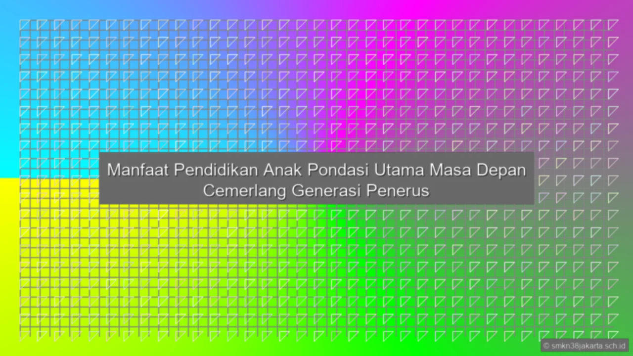 Apa Manfaat Pendidikan Anak