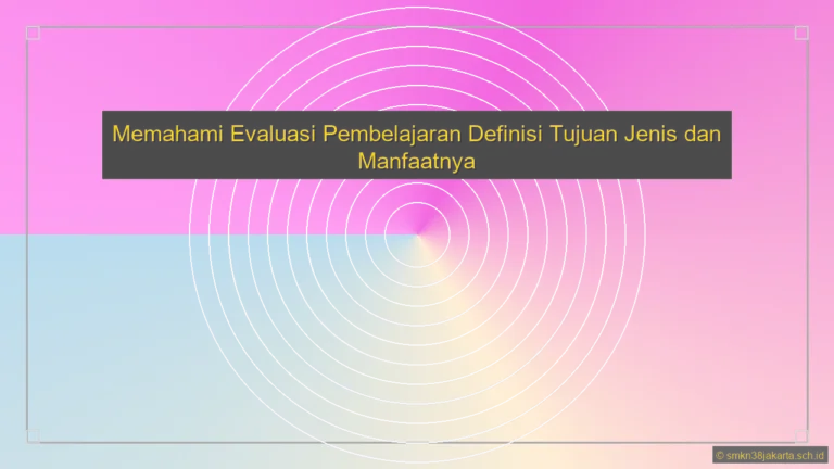 Jelaskan Evaluasi Pembelajaran
