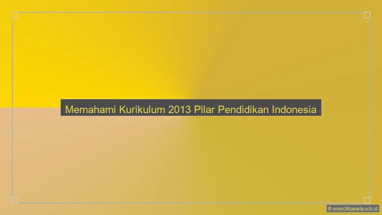 Apa Itu Kurikulum 2013