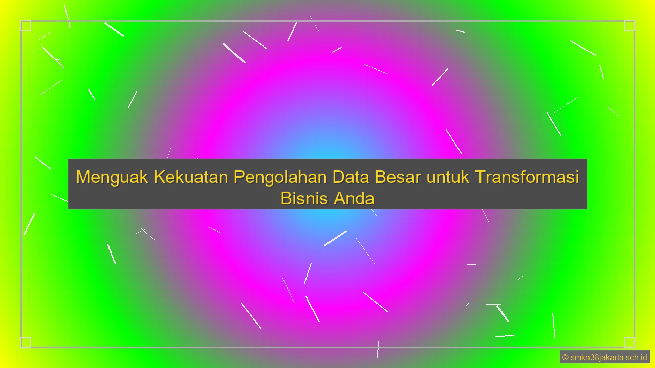 Pengolahan Data Besar