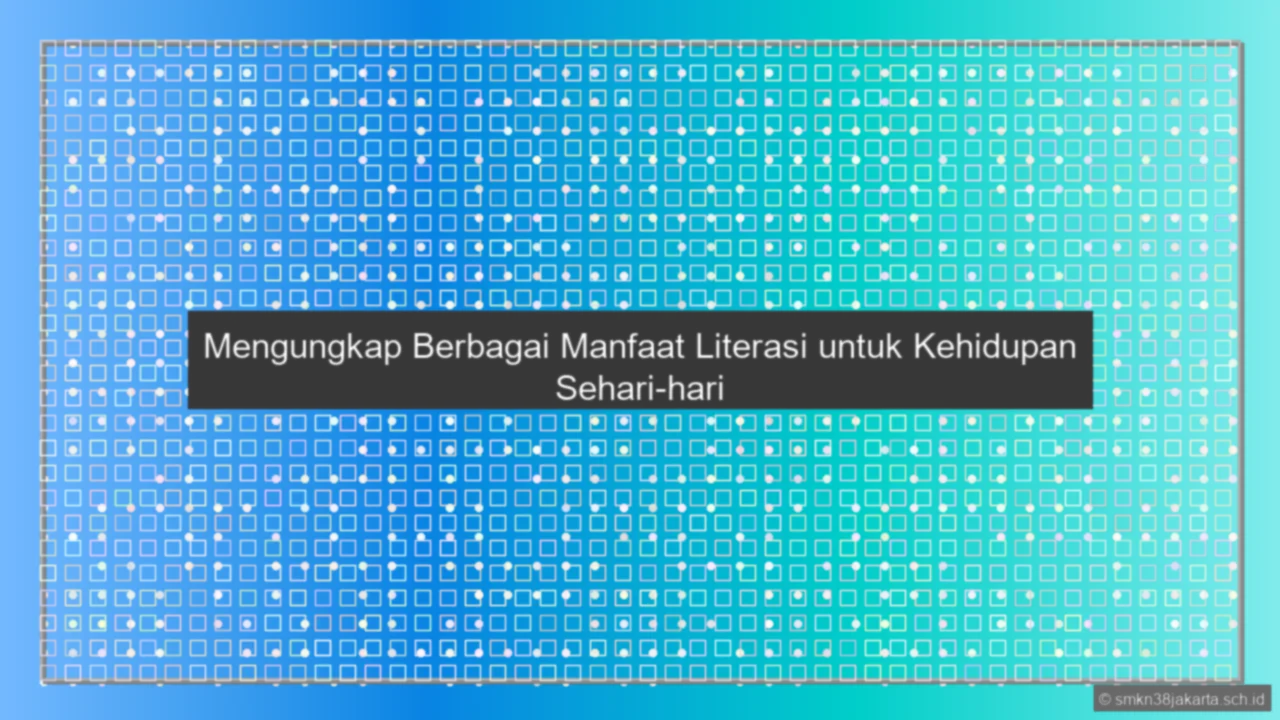 Apa Manfaat Literasi