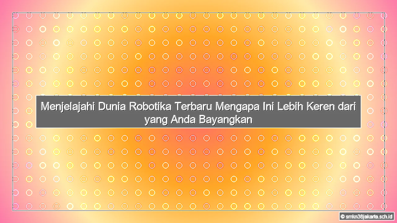 Robotika Terbaru