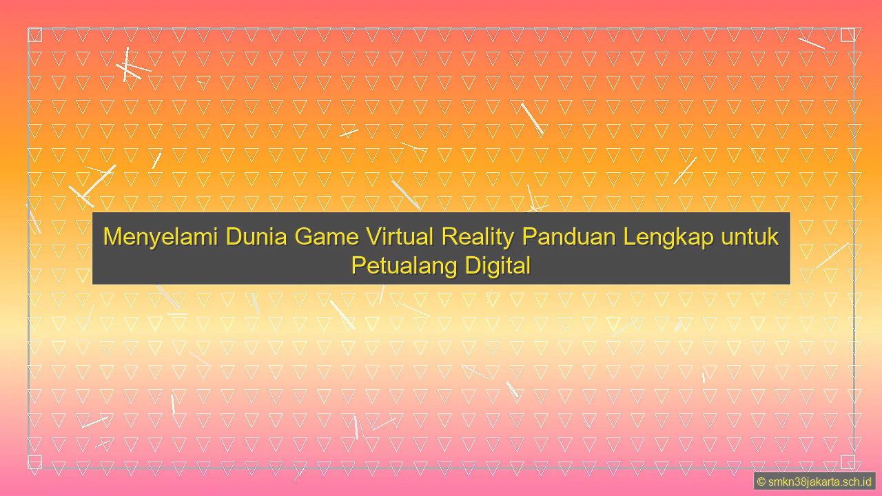 Game Virtual Reality
