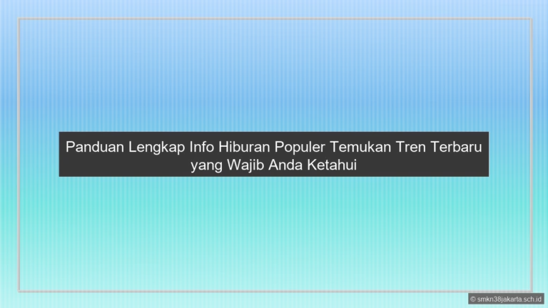Info Hiburan Populer