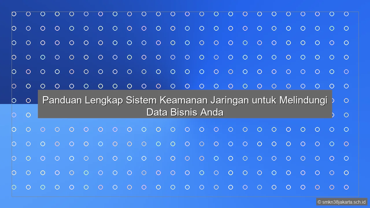 Sistem Keamanan Jaringan