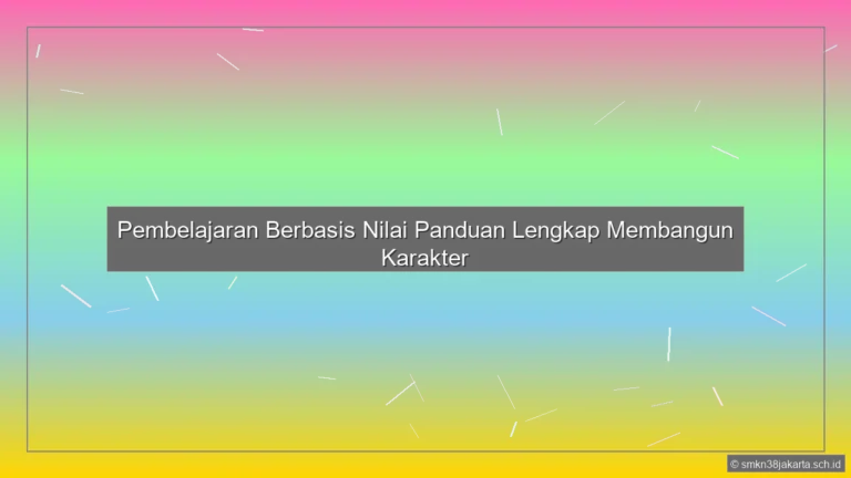 Apa Itu Pembelajaran Berbasis Nilai