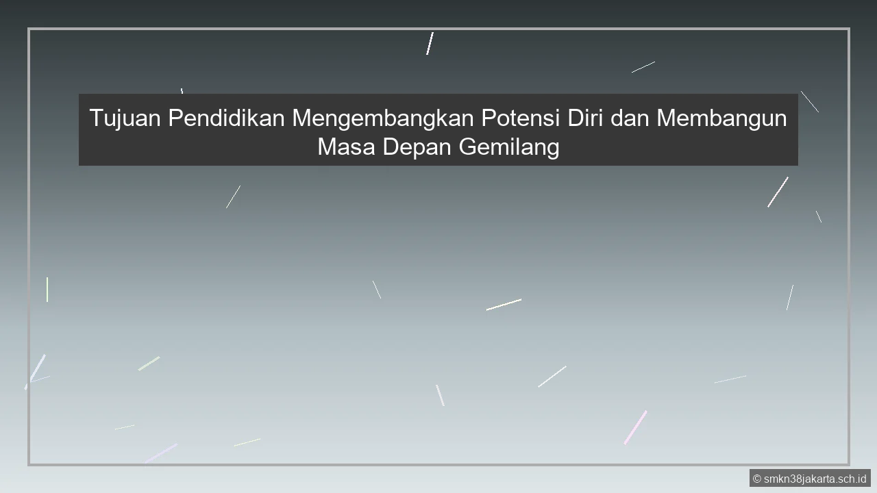 Apa Tujuan Pendidikan