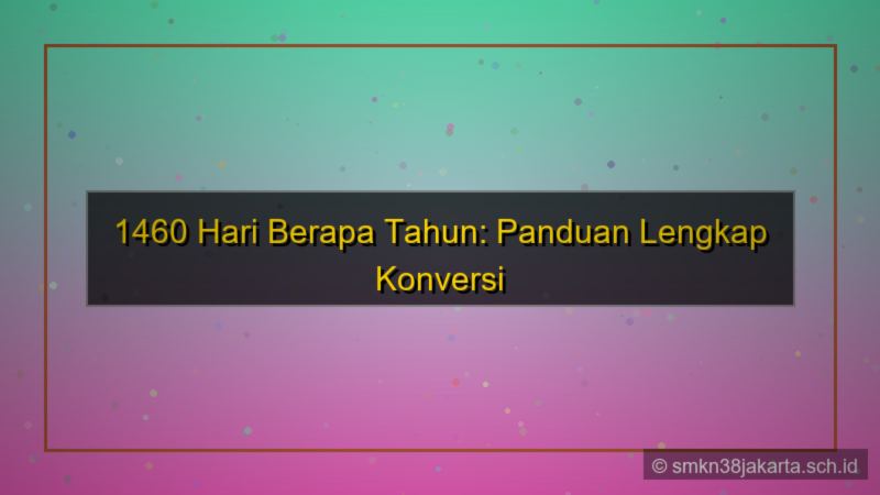 gambar 1460 hari berapa tahun