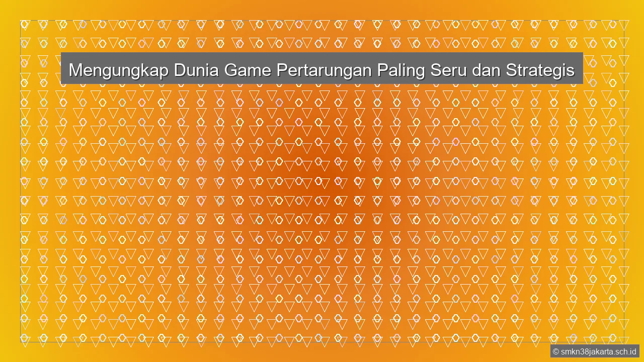 Game Pertarungan