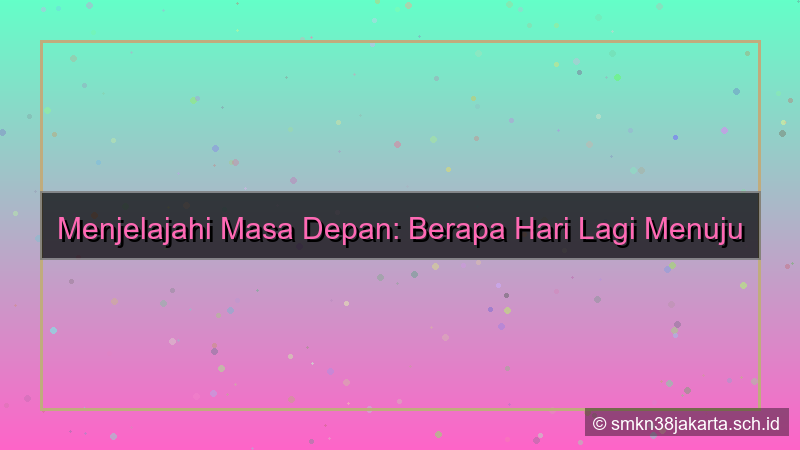 gambar berapa hari lagi tahun 9999