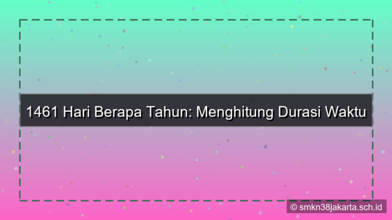 tampilan 1461 hari berapa tahun