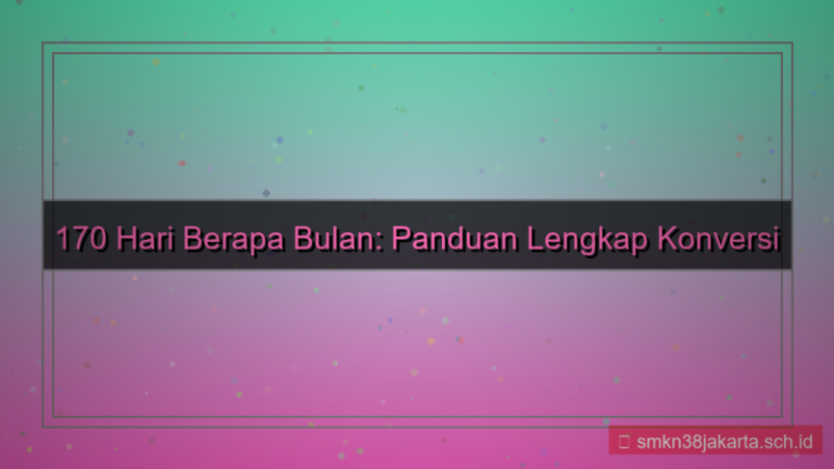 gambar 170 hari berapa bulan