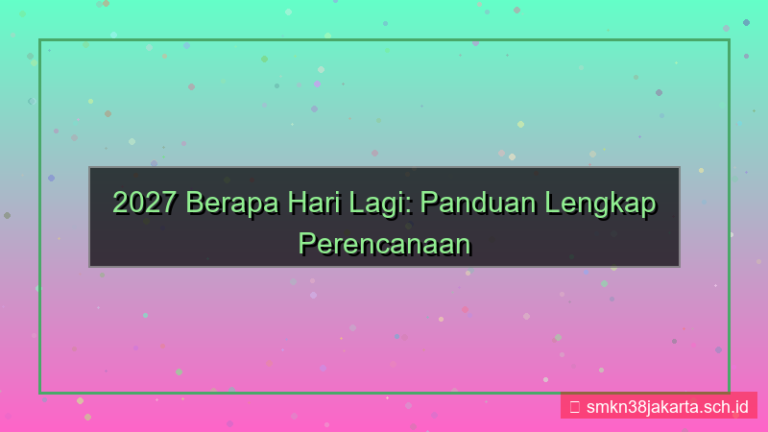 konten 2027 berapa hari lagi