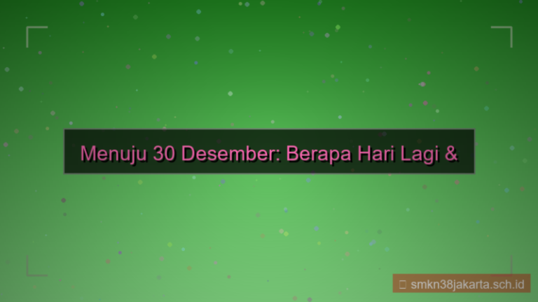 tampilan 30 desember berapa hari lagi