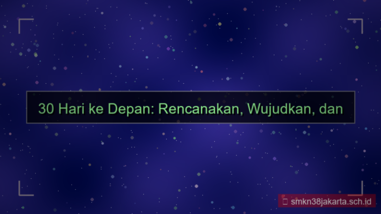 visual 30 hari dari sekarang