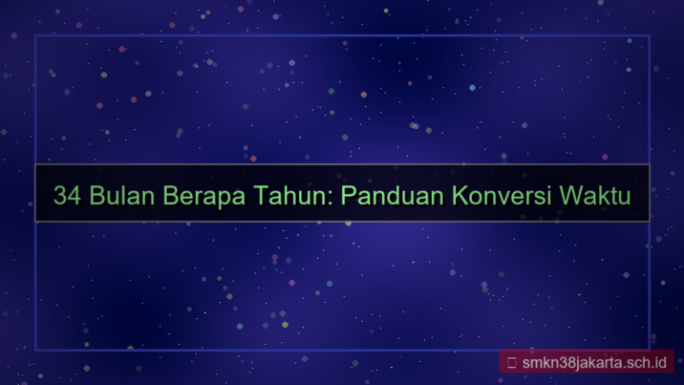 34 bulan berapa tahun