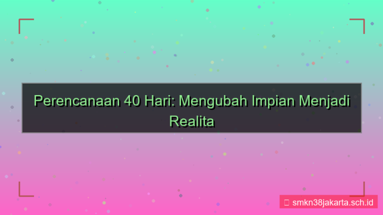 40 hari dari sekarang