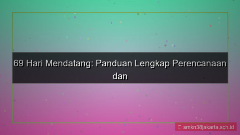 69 hari dari sekarang