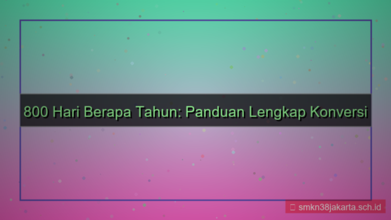 tampilan 800 hari berapa tahun