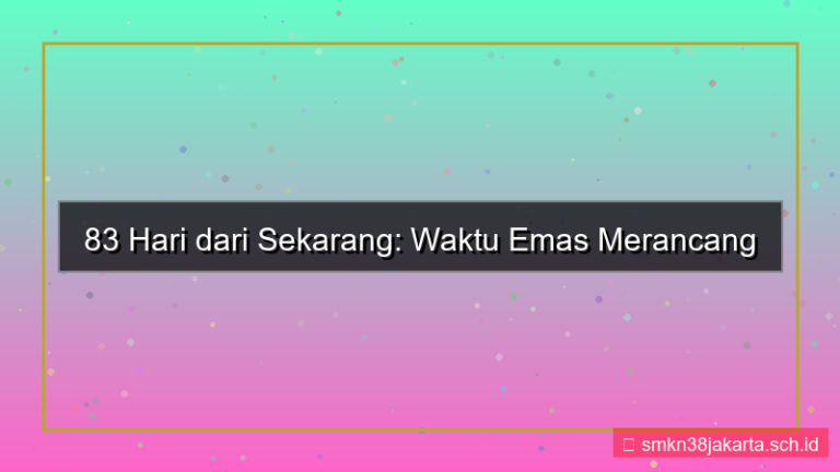 gambar 83 hari dari sekarang