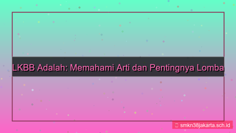 tampilan apa arti lkbb