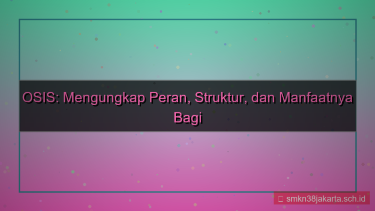 gambar apa yang kamu ketahui tentang organisasi osis