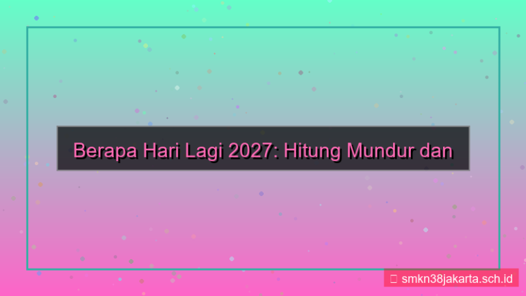 berapa hari lagi 2027
