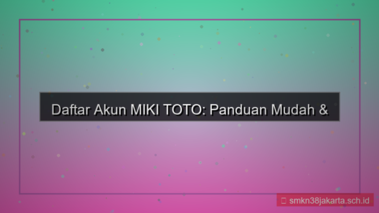 cara daftar akun MIKI TOTO mudah