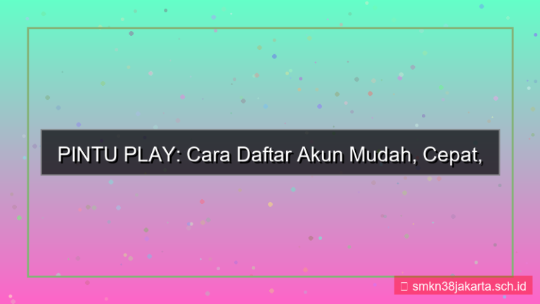 cara daftar akun PINTU PLAY mudah