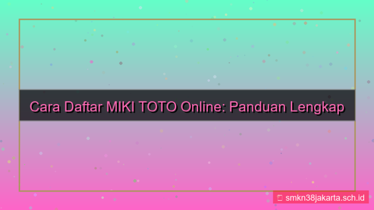 visual cara daftar MIKI TOTO online