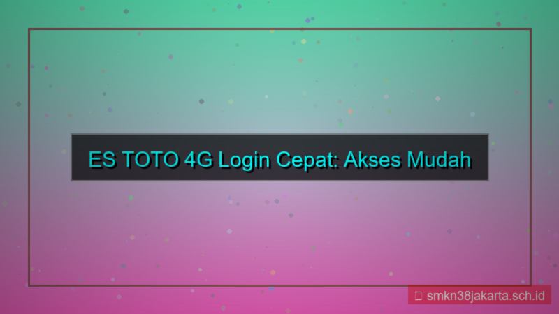 tampilan ES TOTO 4g login cepat