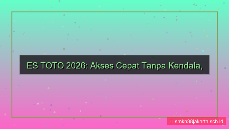 tampilan ES TOTO akses cepat tanpa kendala 2026