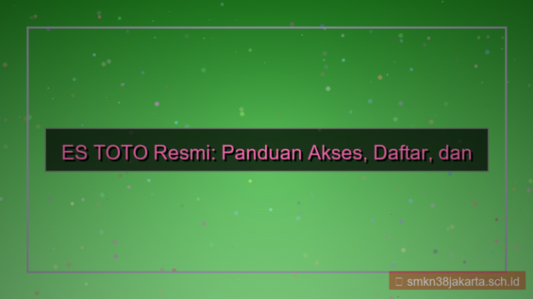 desain ES TOTO akses daftar dan login resmi