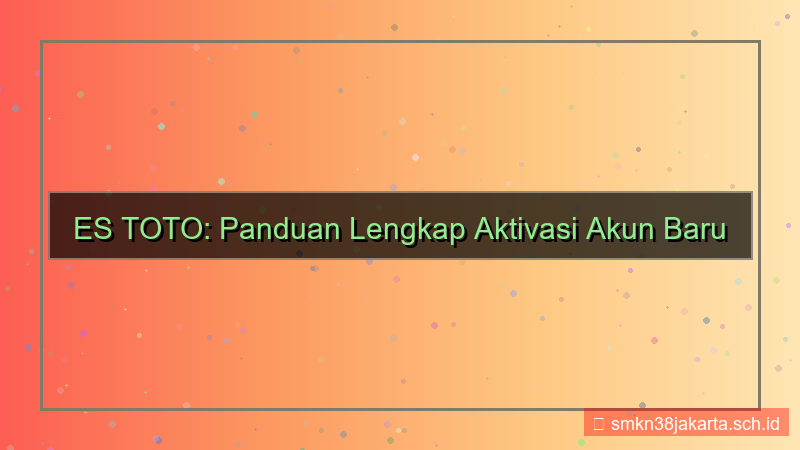 gambar ES TOTO aktivasi akun baru