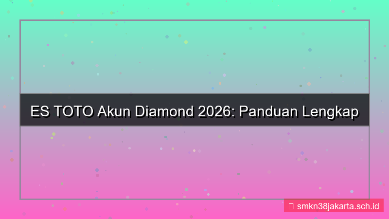 tampilan ES TOTO akun diamond 2026