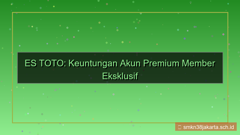 ilustrasi ES TOTO akun premium member