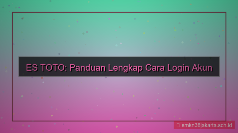 tampilan ES TOTO cara login akun baru