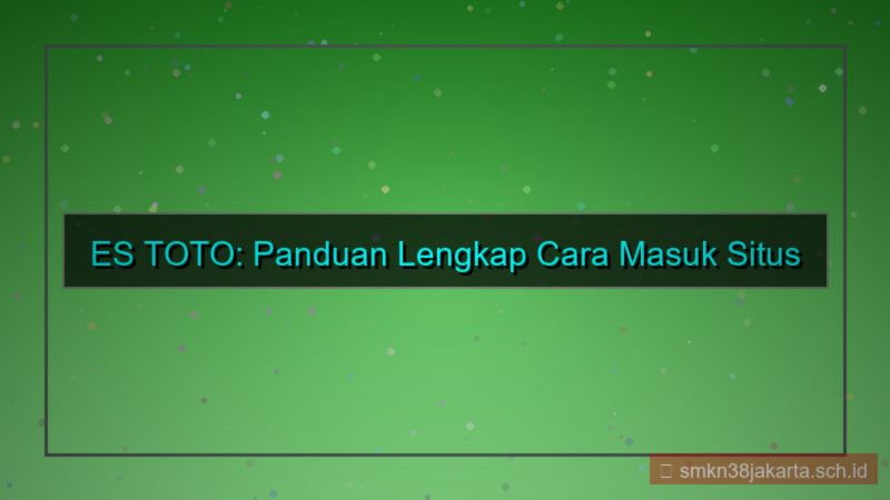 visual ES TOTO cara masuk situs